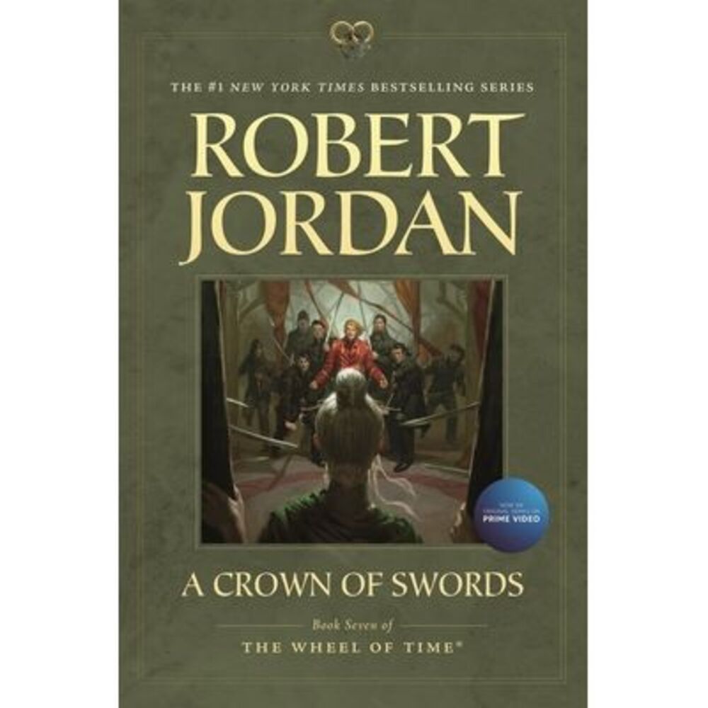 A Crown of Swords: Book Seven of 'The Wheel of Time' -- Robert Jordan